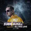 All This Love (feat. Harlœ) [Deepend Remix] - Single album lyrics, reviews, download