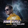 All This Love (feat. Harlœ) [Deepend Remix] - Single