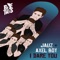 I Dare You - Jauz & Axel Boy lyrics