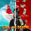 Life or Death - Single album lyrics, reviews, download