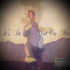 Its in Me Not on Me - EP