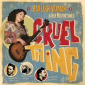 Bad Luck Woman & Her Misfortunes - Keep a Knockin'