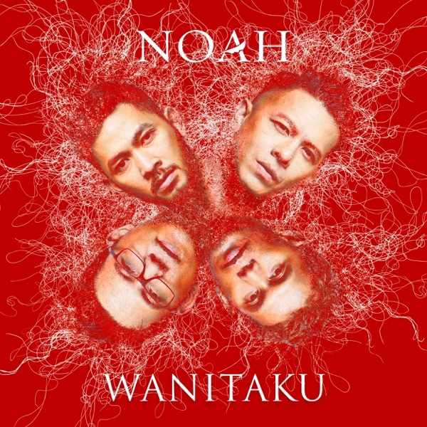 Noah - Wanitaku