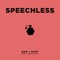 Speechless (feat. Tori Kelly) - Dan + Shay lyrics