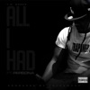 All I Had (feat. !Persona.!) - Single