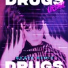 Drugs by UPSAHL iTunes Track 3