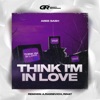 Think I'm in Love - EP