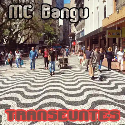Transeuntes - EP - MC Bangu