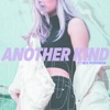 Another Kind (feat. Mia Pfirrman) - Single