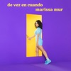 De Vez en Cuando - Single