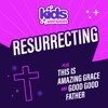 Resurrecting - Single