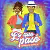 Stream & download Lo Que Pasó - Single