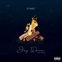 Stay Warm by D-Mac album reviews, ratings, credits