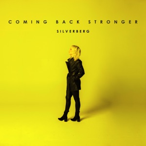 Silverberg & Sarah Reeves - Coming Back Stronger - 排舞 音乐