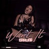 Want It - Single