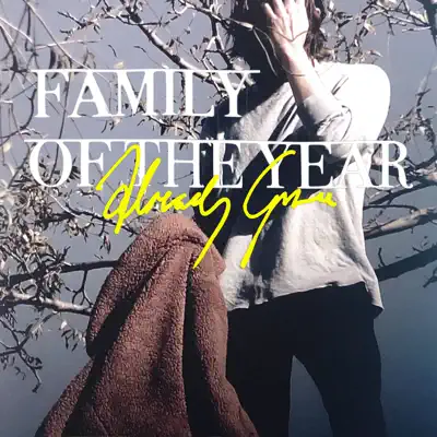 Already Gone - Single - Family Of The Year