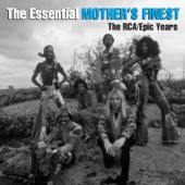 The Essential Mother's Finest - The RCA/Epic Years