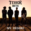 Terror Bite - My Desire