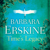 Barbara Erskine - Time’s Legacy artwork