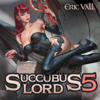 Éric Vall - Succubus Lord 5 (Unabridged) artwork