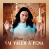 Vai Valer a Pena - Single