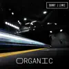 Organic (Radio Edit) - Single album lyrics, reviews, download