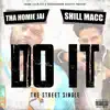 Do It (feat. Shill Macc) - Single album lyrics, reviews, download
