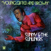 Sunny & The Sunliners - For the Good Times