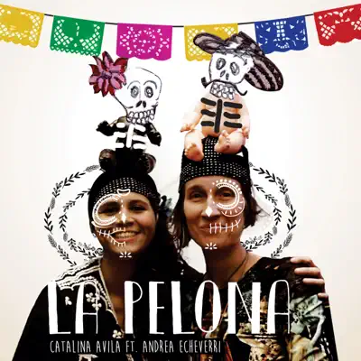 La Pelona - Single - Andrea Echeverri