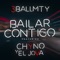 Bailar Contigo (feat. Chyno & El Jova) - 3BallMTY lyrics