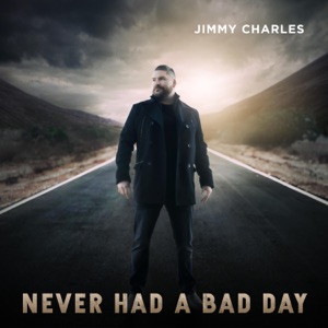 Jimmy Charles - Never Had a Bad Day - Line Dance Musique
