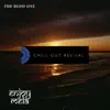 Chill Out Revival - EP album lyrics, reviews, download