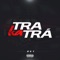 Tra Ka Tra RKT (feat. NAHU IN THE MIX) - Eze Remix lyrics