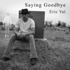 Saying Goodbye - Single