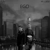 Stream & download Ego (feat. MC Lukas) - Single