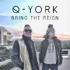 Bring the Reign - Single album lyrics, reviews, download