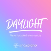 Daylight (Originally Performed by Taylor Swift) [Piano Karaoke Version] artwork