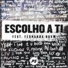 Escolho a Ti (feat. Fernanda Brum) - Single