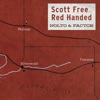 Scott Free... Red Handed