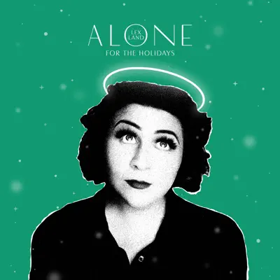 Alone for the Holidays - Lex Land