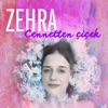 Zehra - Cennetten Çiçek