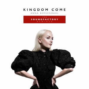 Anna Bergendahl - Kingdom Come (feat. SoundFactory) (SoundFactory Short Cut) - Line Dance Choreographer