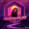 Roadblocks - Single