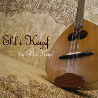 Ehl i Keyif - Ehl I Keyif artwork