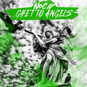 NoCap - Ghetto Angels