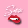 Stream & download Solita (feat. Nilson Edgardo) - Single