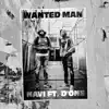 Wanted Man (feat. D'One) - Single album lyrics, reviews, download