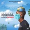 Corona Lockdown - Lacrown lyrics