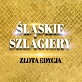 Śląskie Szlagiery Złota Edycja artwork