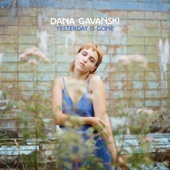 Dana Gavanski - Trouble